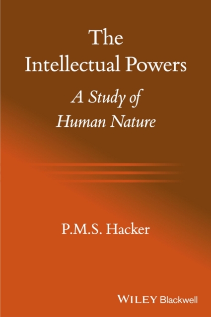 The Intellectual Powers : A Study of Human Nature, EPUB eBook