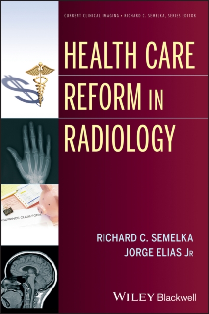 Health Care Reform in Radiology, PDF eBook