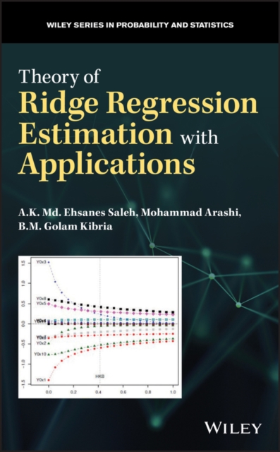 Theory of Ridge Regression Estimation with Applications, EPUB eBook