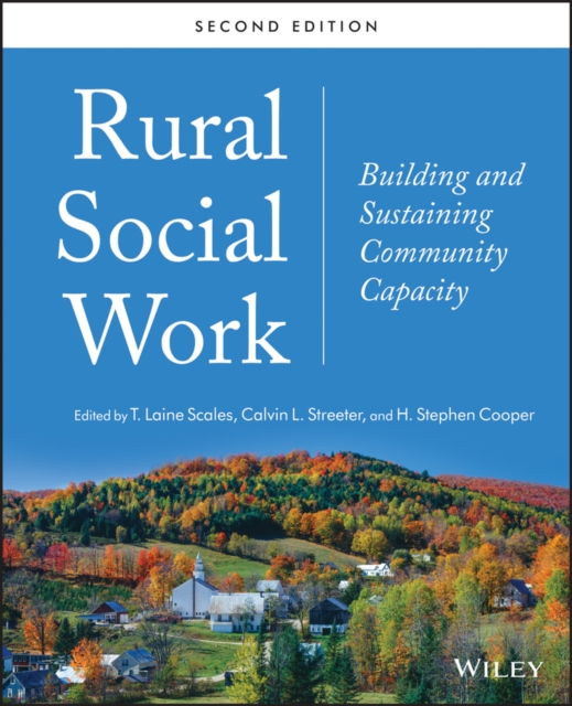 Rural Social Work : Building and Sustaining Community Capacity, PDF eBook