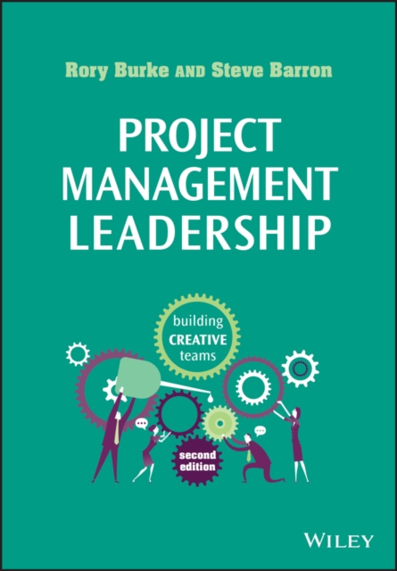 Project Management Leadership : Building Creative Teams, Paperback / softback Book