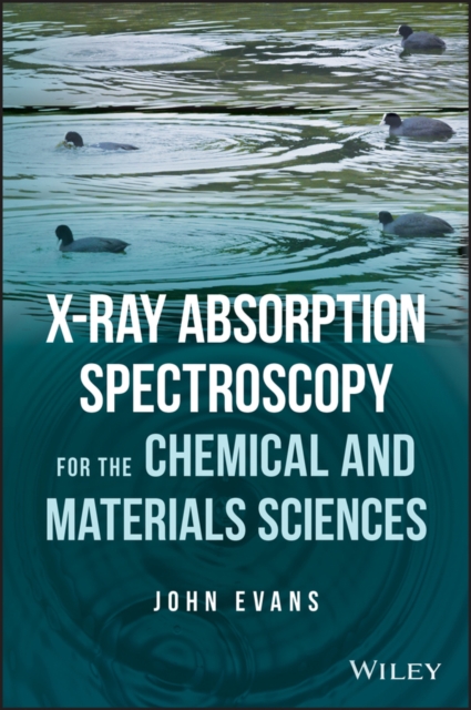 X-ray Absorption Spectroscopy for the Chemical and Materials Sciences, EPUB eBook