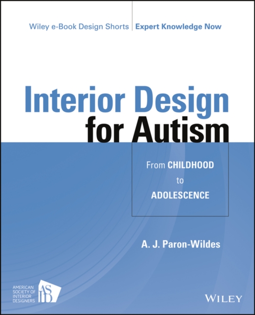 Interior Design for Autism from Childhood to Adolescence, PDF eBook