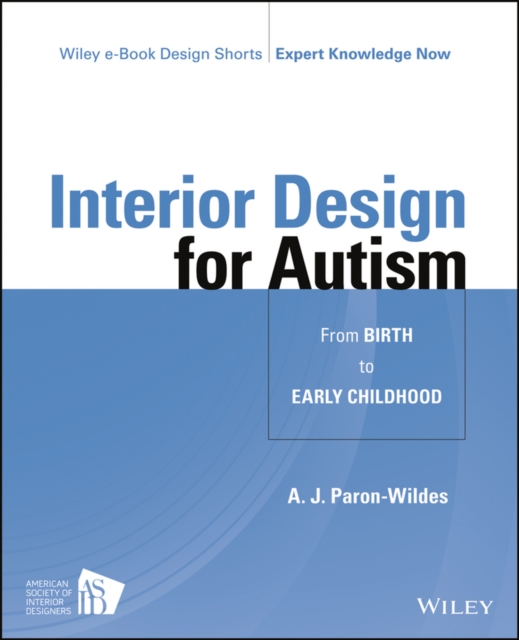 Interior Design for Autism from Birth to Early Childhood, EPUB eBook