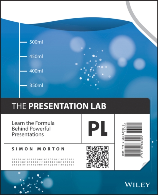 The Presentation Lab : Learn the Formula Behind Powerful Presentations, Paperback / softback Book