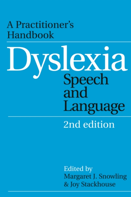 Dyslexia, Speech and Language : A Practitioner's Handbook, EPUB eBook