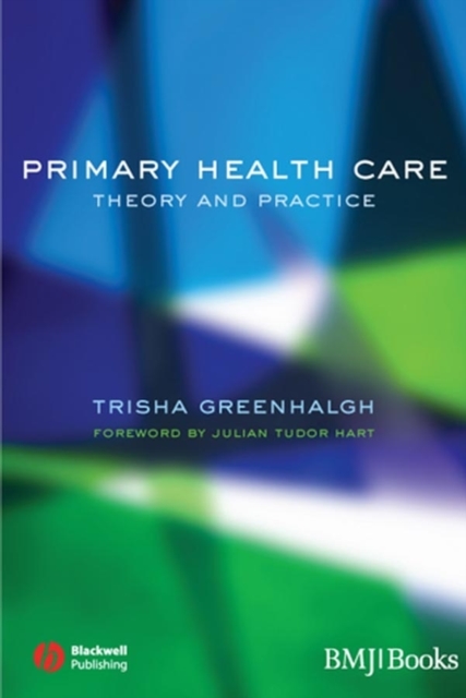 Primary Health Care : Theory and Practice, EPUB eBook