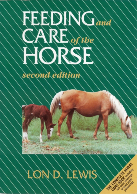 Feeding and Care of the Horse, EPUB eBook