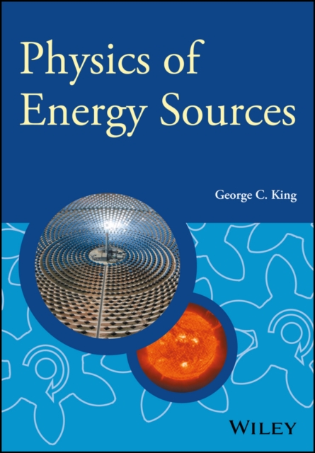Physics of Energy Sources, PDF eBook