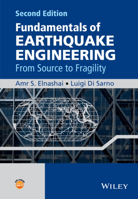 Fundamentals of Earthquake Engineering : From Source to Fragility, PDF eBook