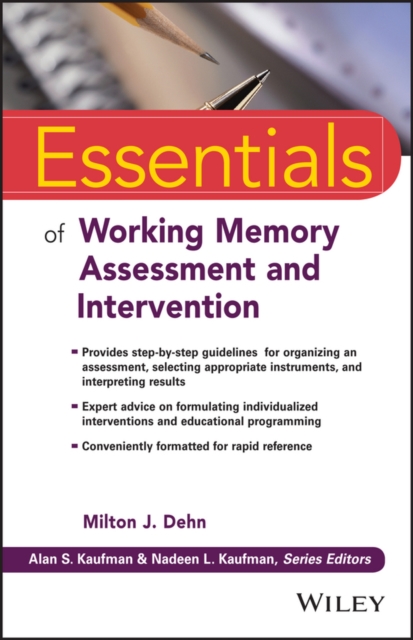 Essentials of Working Memory Assessment and Intervention, PDF eBook