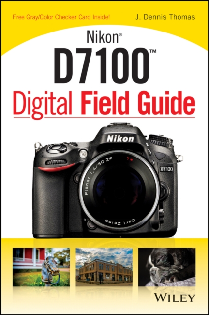 Nikon D7100 Digital Field Guide, PDF eBook