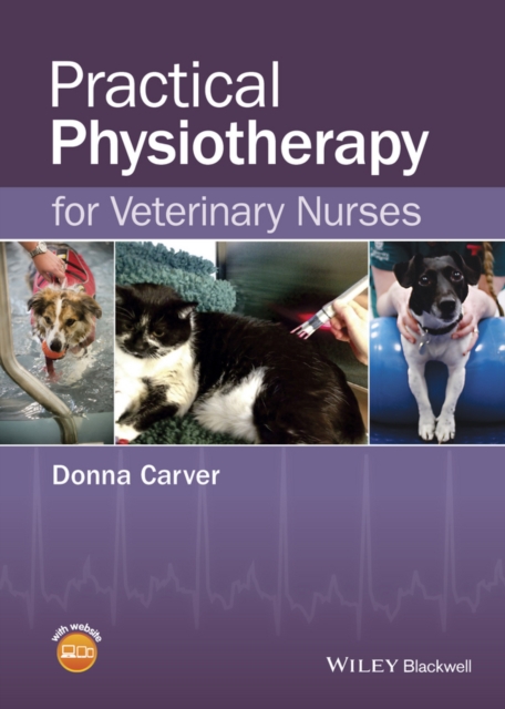 Practical Physiotherapy for Veterinary Nurses, Paperback / softback Book
