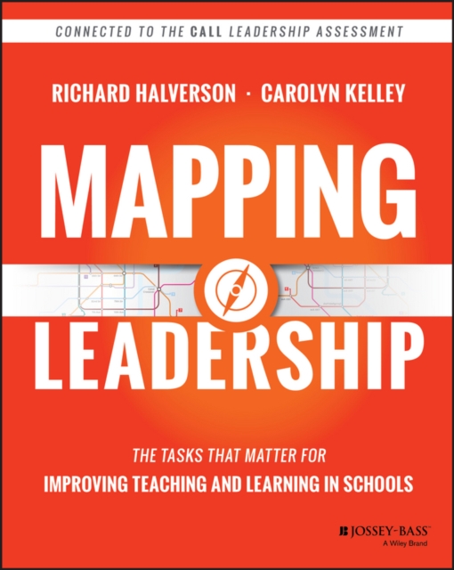 Mapping Leadership : The Tasks that Matter for Improving Teaching and Learning in Schools, PDF eBook