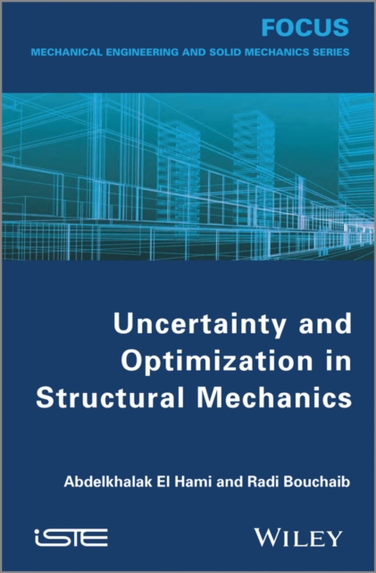 Uncertainty and Optimization in Structural Mechanics, EPUB eBook