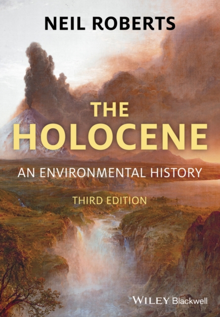 The Holocene : An Environmental History, EPUB eBook