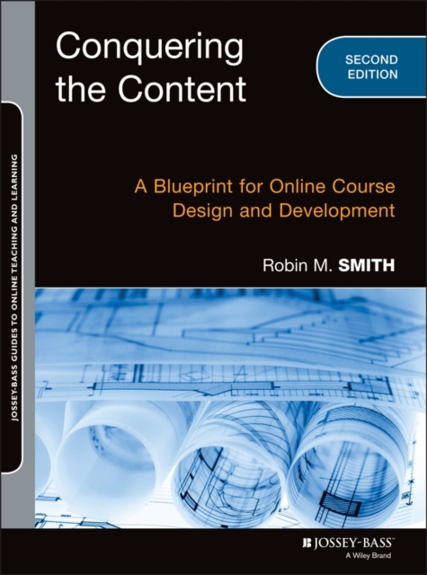 Conquering the Content : A Blueprint for Online Course Design and Development, EPUB eBook