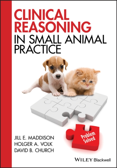 Clinical Reasoning in Small Animal Practice, PDF eBook