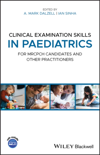 Clinical Examination Skills in Paediatrics : For MRCPCH Candidates and Other Practitioners, Multiple-component retail product, part(s) enclose Book