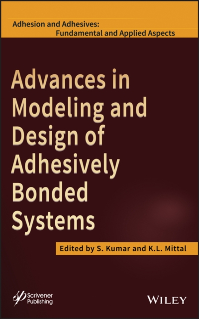 Advances in Modeling and Design of Adhesively Bonded Systems, PDF eBook