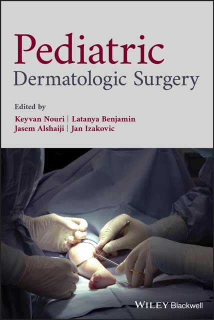 Pediatric Dermatologic Surgery, PDF eBook
