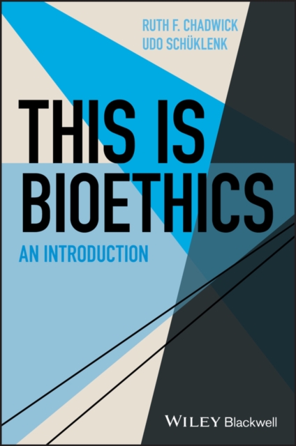 This Is Bioethics : An Introduction, Paperback / softback Book