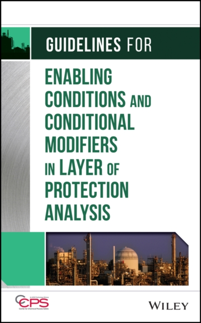 Guidelines for Enabling Conditions and Conditional Modifiers in Layer of Protection Analysis, EPUB eBook