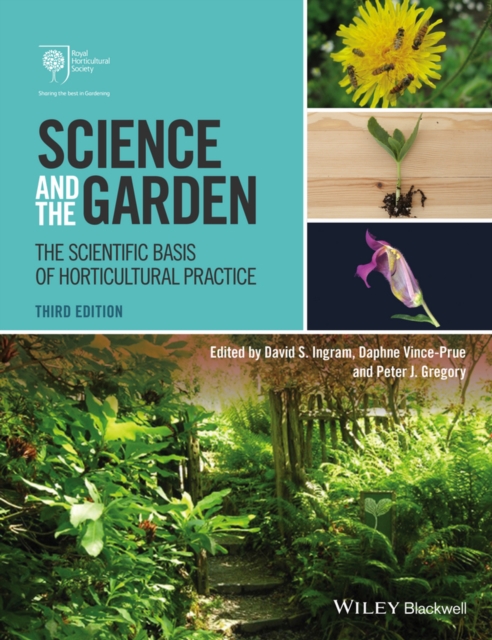 Science and the Garden : The Scientific Basis of Horticultural Practice, Paperback / softback Book