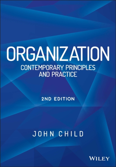 Organization : Contemporary Principles and Practice, PDF eBook