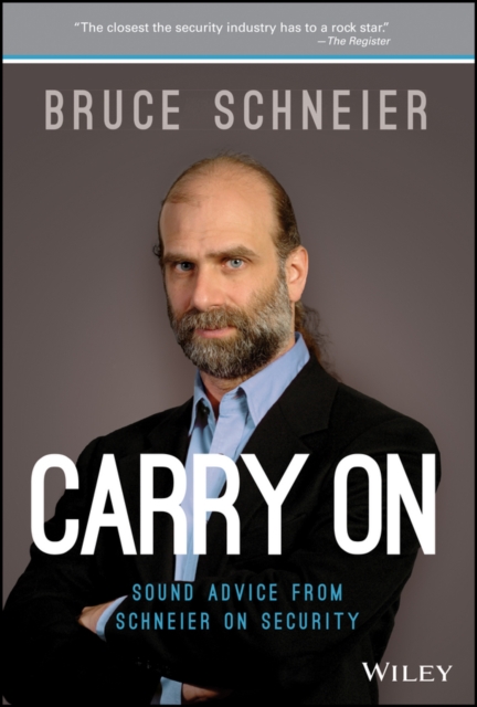 Carry On : Sound Advice from Schneier on Security, EPUB eBook