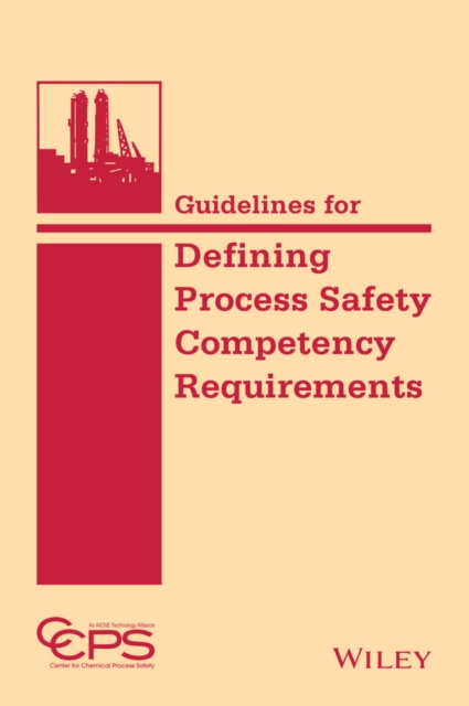 Guidelines for Defining Process Safety Competency Requirements, PDF eBook
