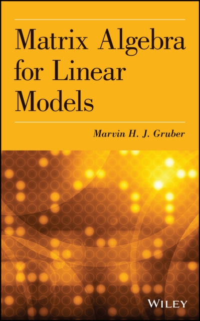 Matrix Algebra for Linear Models, PDF eBook