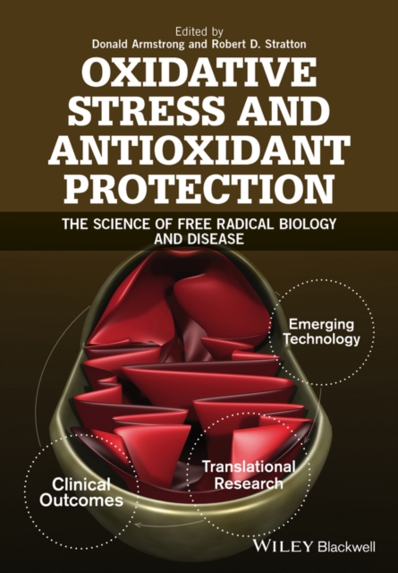 Oxidative Stress and Antioxidant Protection : The Science of Free Radical Biology and Disease, PDF eBook