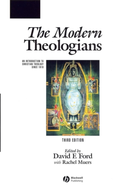 The Modern Theologians : An Introduction to Christian Theology Since 1918, EPUB eBook