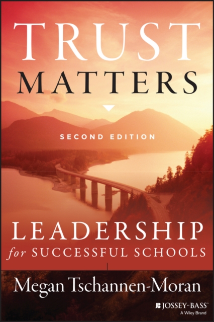 Trust Matters : Leadership for Successful Schools, EPUB eBook
