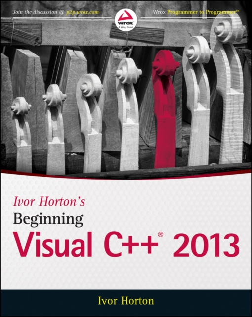Ivor Horton's Beginning Visual C++ 2013, PDF eBook