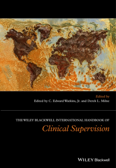 The Wiley International Handbook of Clinical Supervision, PDF eBook