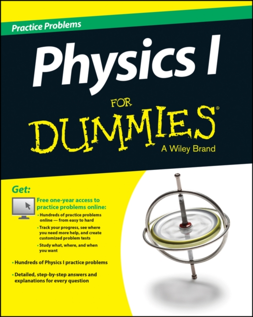 Physics I : Practice Problems For Dummies, EPUB eBook