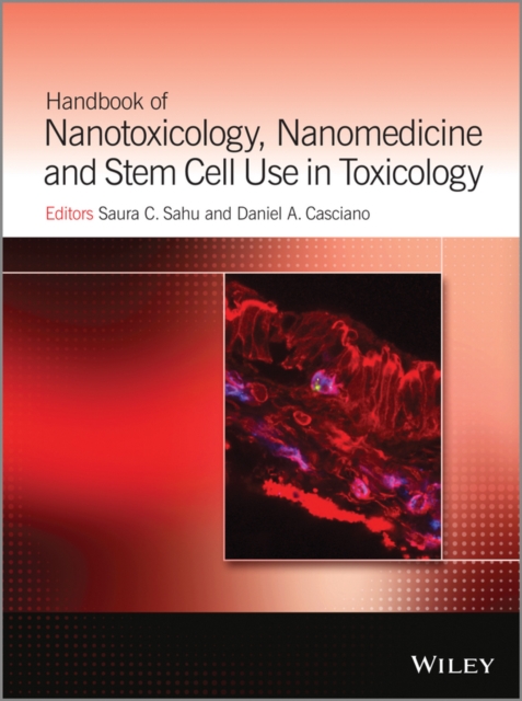 Handbook of Nanotoxicology, Nanomedicine and Stem Cell Use in Toxicology, PDF eBook