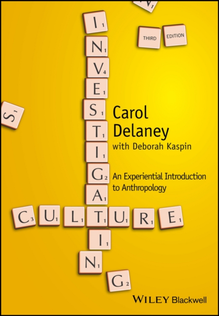 Investigating Culture : An Experiential Introduction to Anthropology, Paperback / softback Book