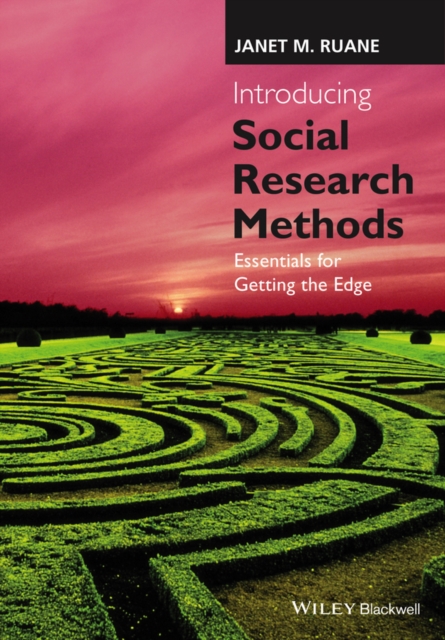 Introducing Social Research Methods : Essentials for Getting the Edge, EPUB eBook
