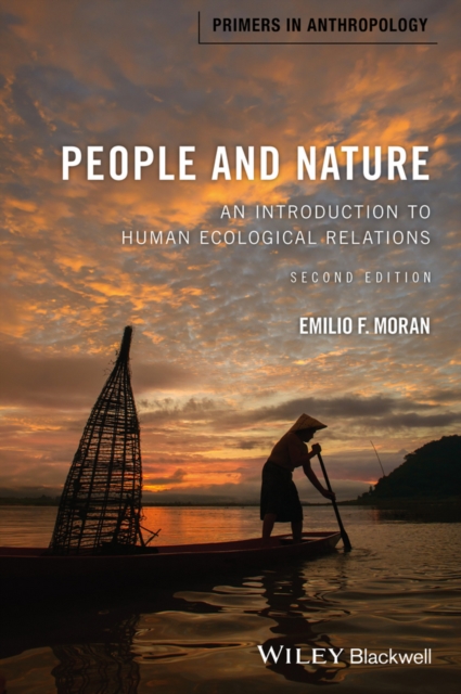 People and Nature : An Introduction to Human Ecological Relations, PDF eBook