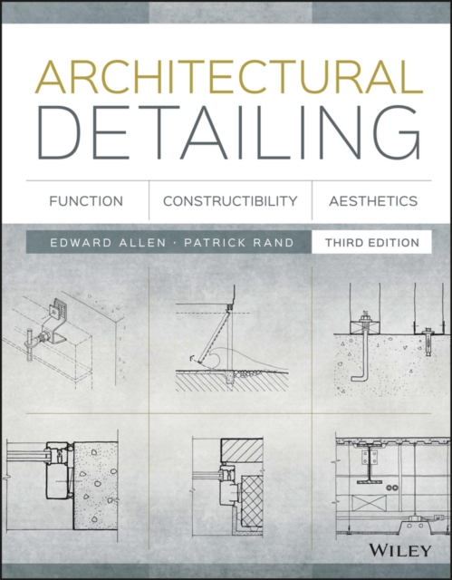 Architectural Detailing : Function, Constructibility, Aesthetics, EPUB eBook