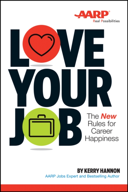 Love Your Job : The New Rules for Career Happiness, PDF eBook