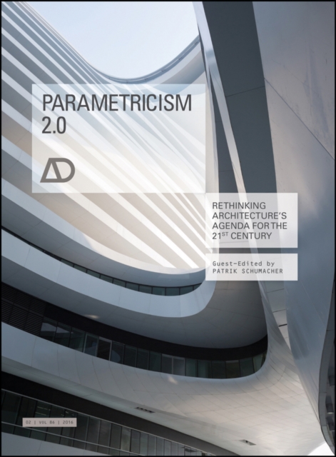 Parametricism 2.0 : Rethinking Architecture's Agenda for the 21st Century, PDF eBook