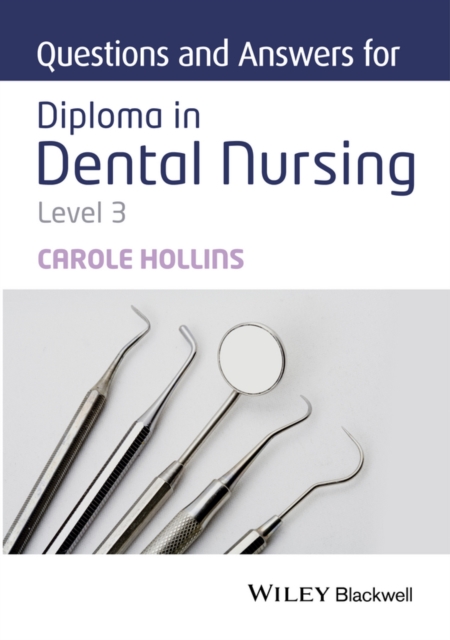 Questions and Answers for Diploma in Dental Nursing, Level 3, Paperback / softback Book