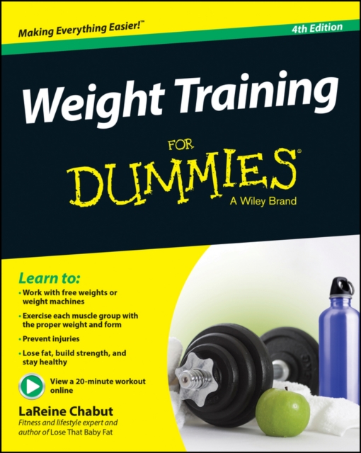 Weight Training For Dummies, Paperback / softback Book
