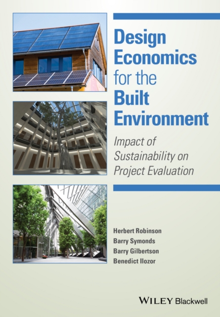 Design Economics for the Built Environment : Impact of Sustainability on Project Evaluation, EPUB eBook