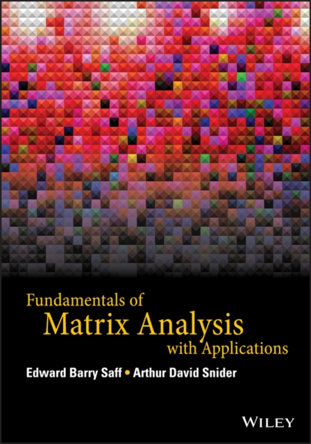 Fundamentals of Matrix Analysis with Applications, PDF eBook