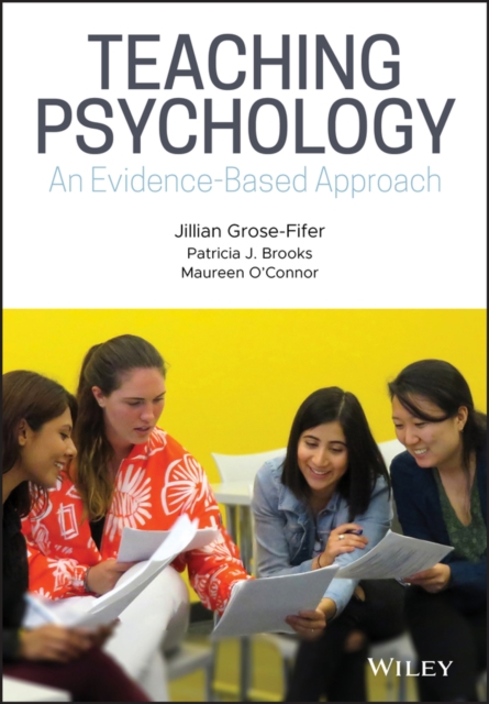Teaching Psychology : An Evidence-Based Approach, Paperback / softback Book